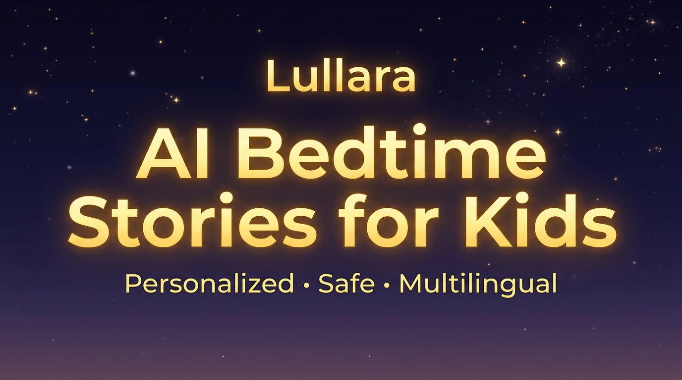Bedtime Frumpy Lullara — AI Bedtime Stories for Kids | Personalized & Safe